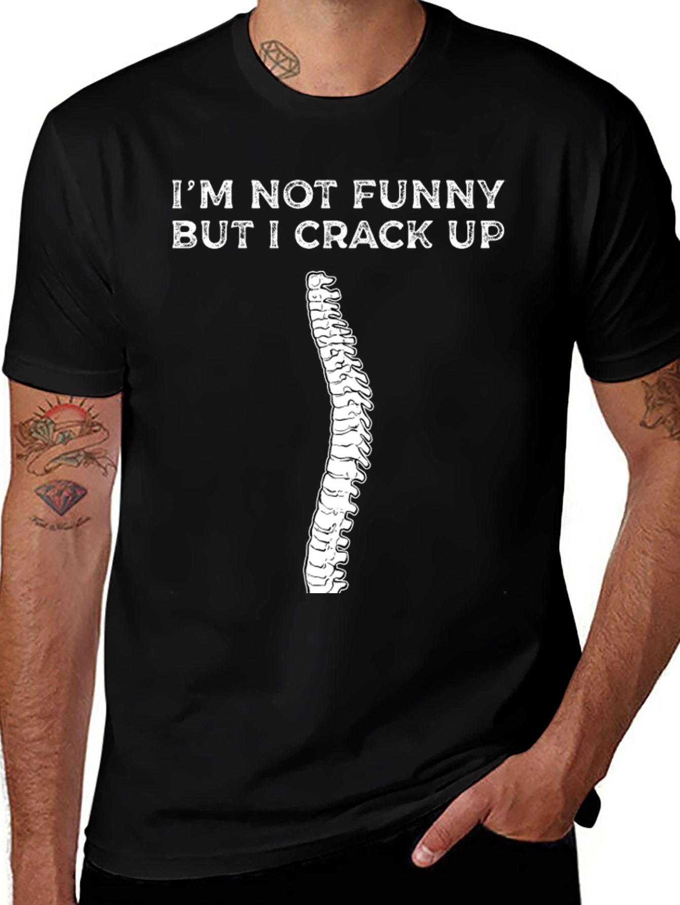 Funny Chiropractic T-Shirt: Im Not Funny I Crack Up
