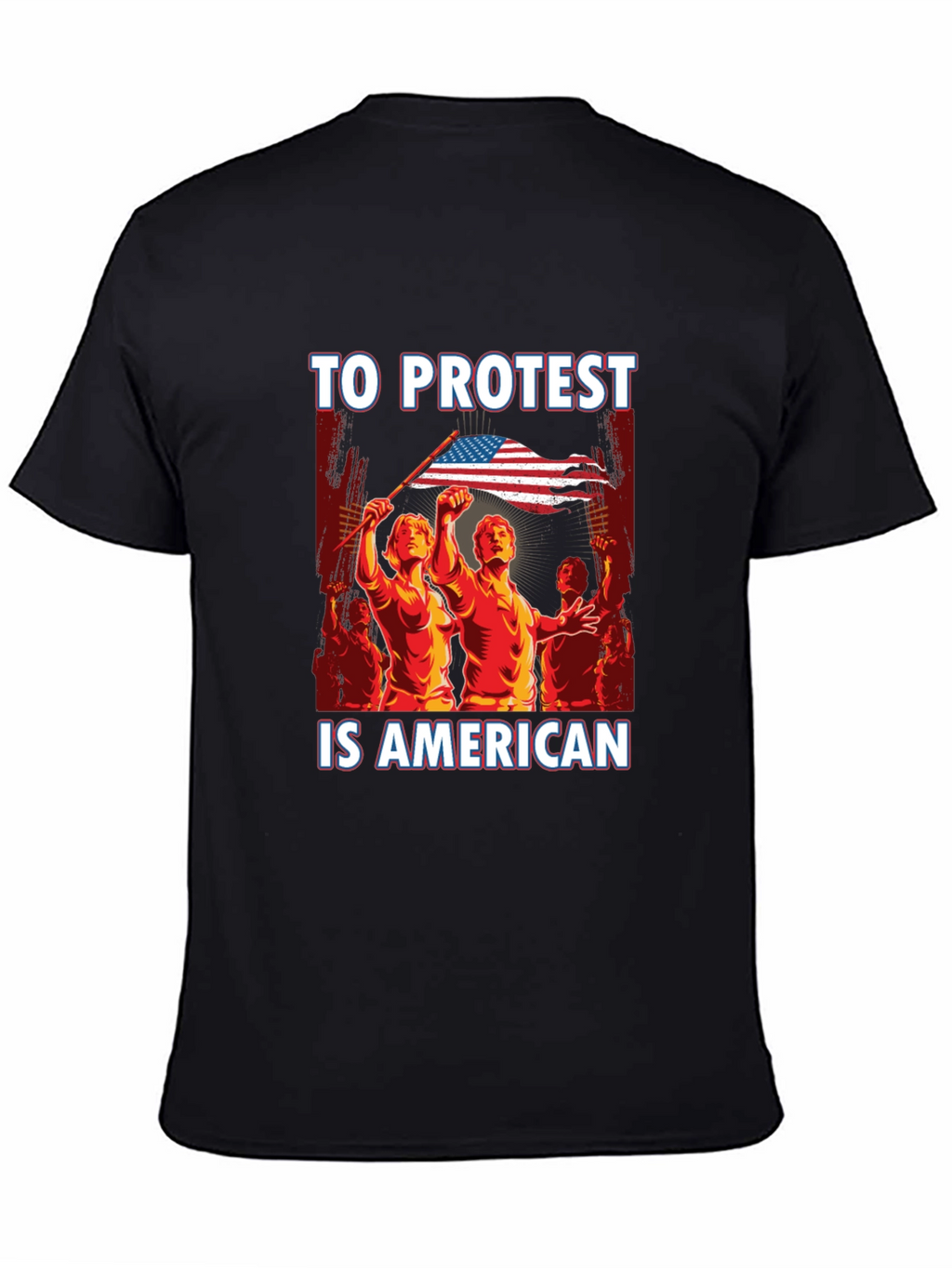 To Protest Is American Graphic Tee