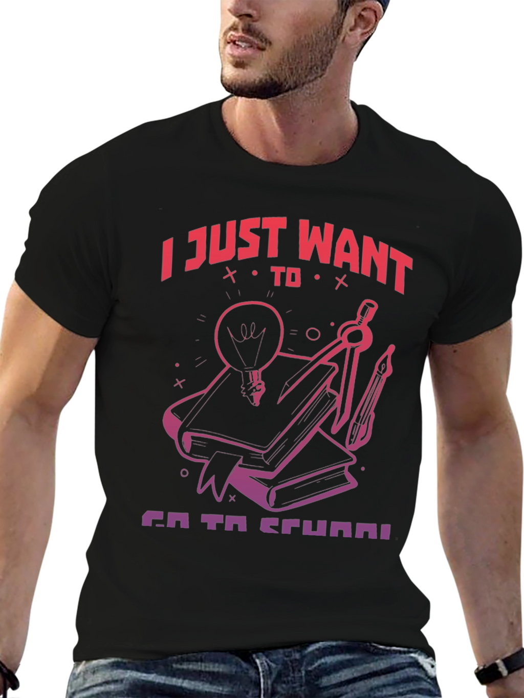 I Just Want To Go To School T-Shirt
