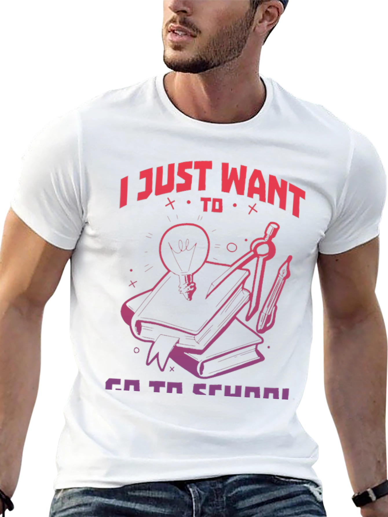I Just Want To Go To School T-Shirt