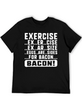 Exercise Bacon T-Shirt