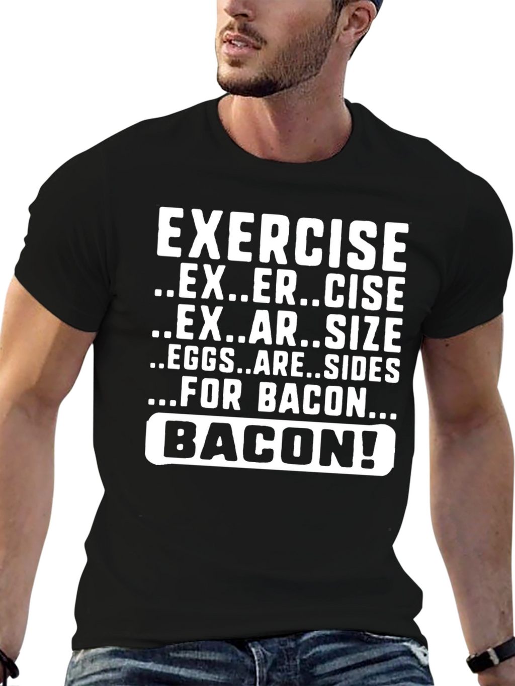 Exercise Bacon T-Shirt