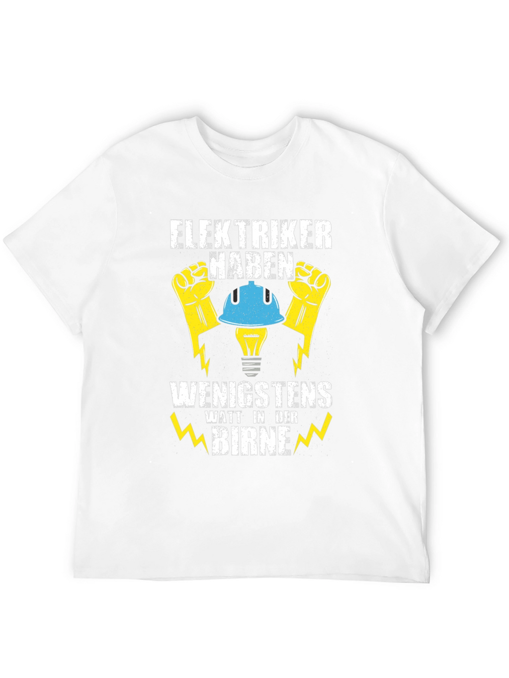 Electrician Humor T-Shirt - Watt In Der Birne