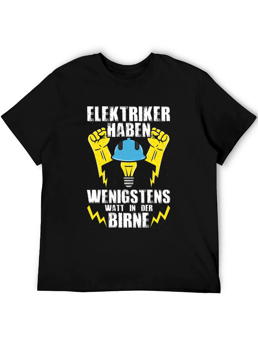 Electrician Humor T-Shirt - Watt In Der Birne