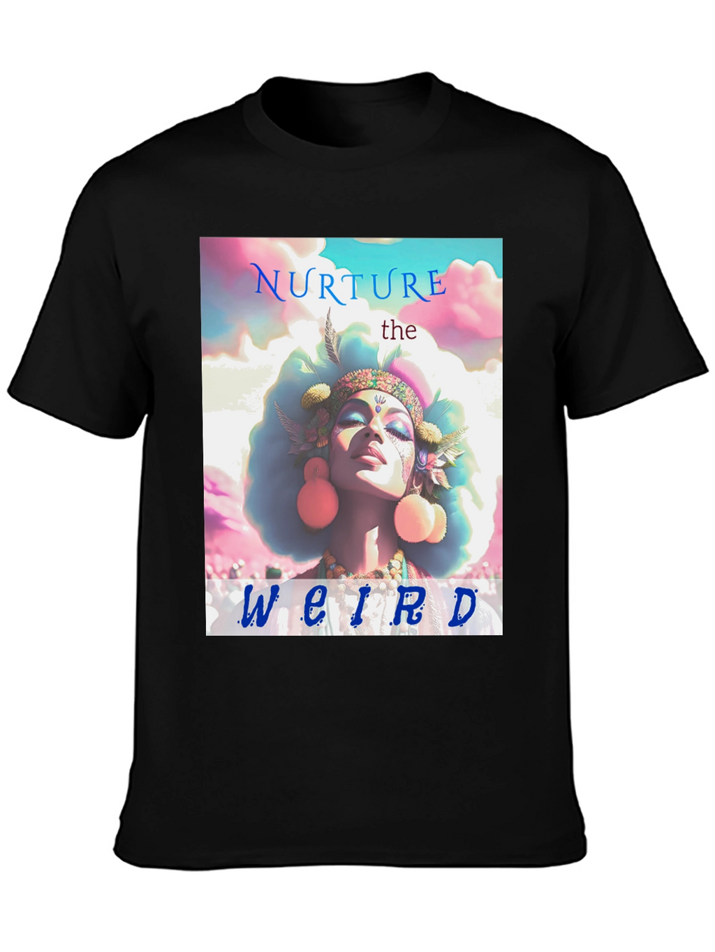 Nurture the Weird Graphic T-Shirt