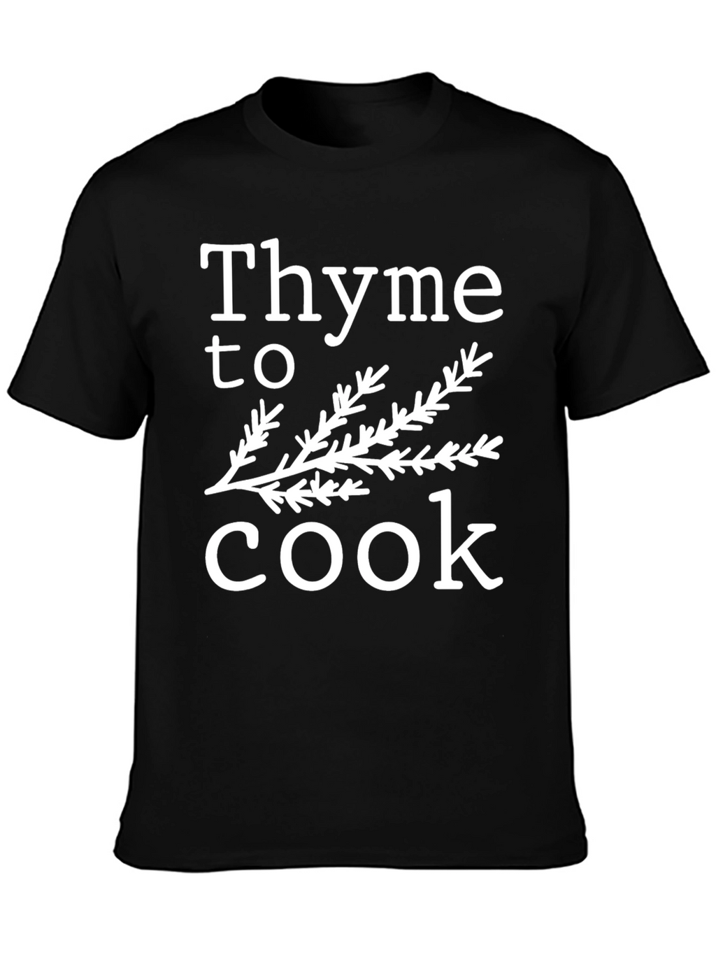 Thyme to Cook Graphic T-Shirt - Black Unisex