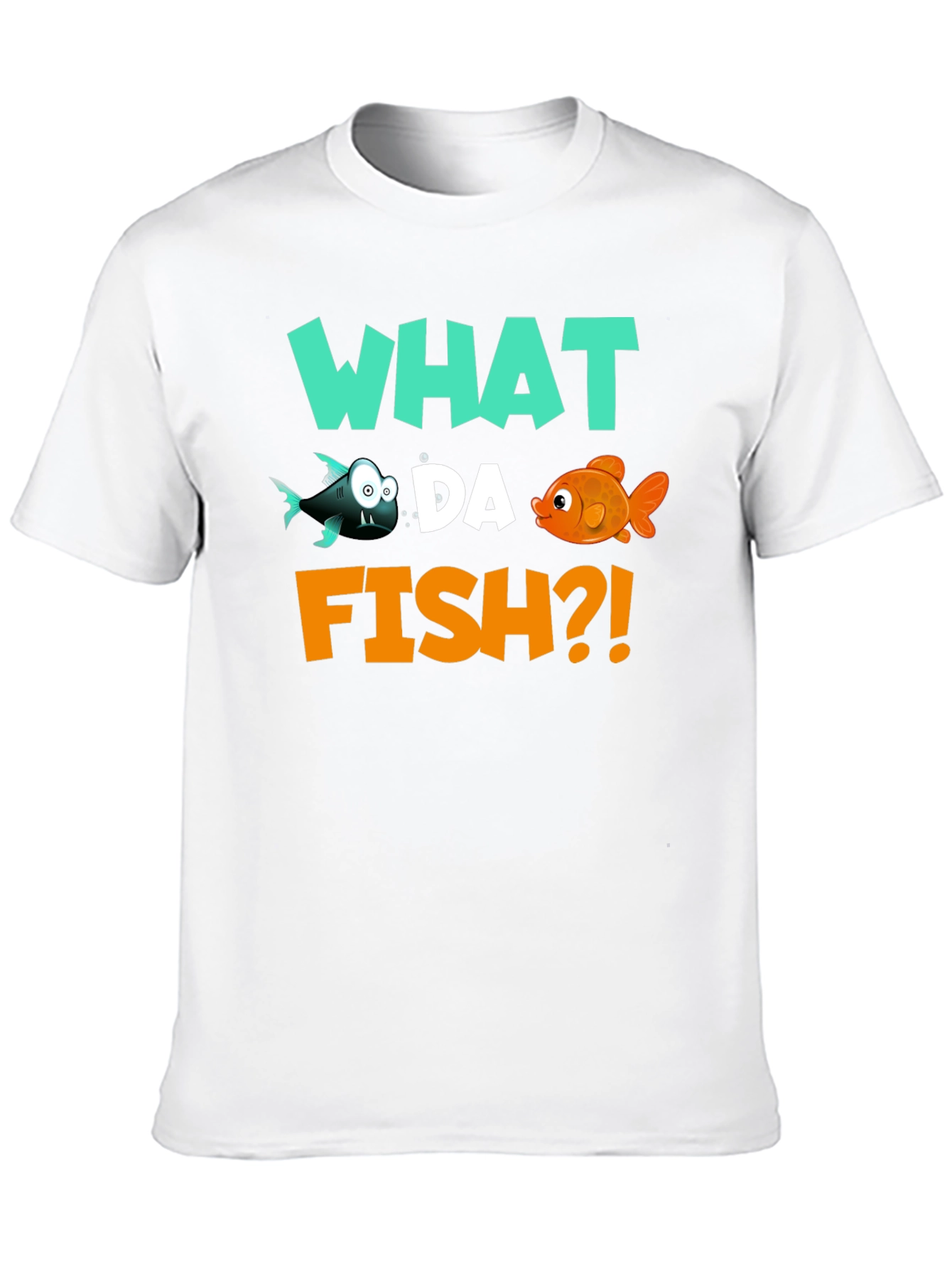 What Da Fish T-Shirt - Funny Fish Pun Tee