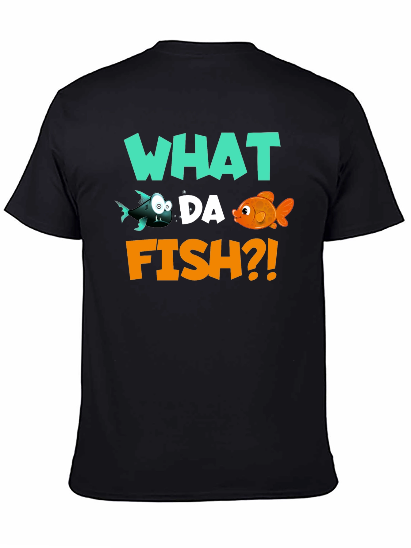 What Da Fish T-Shirt - Funny Fish Pun Tee