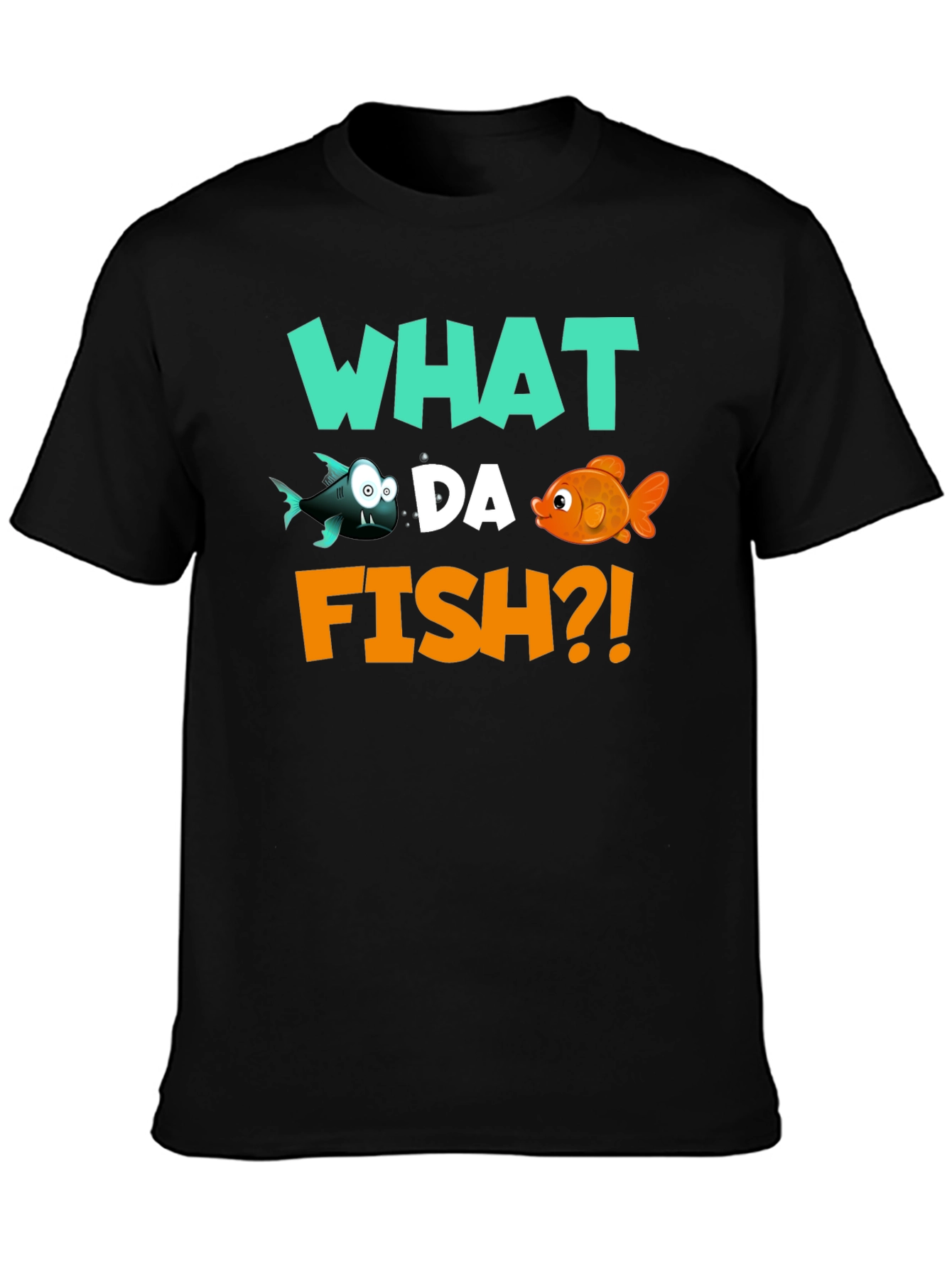 What Da Fish T-Shirt - Funny Fish Pun Tee