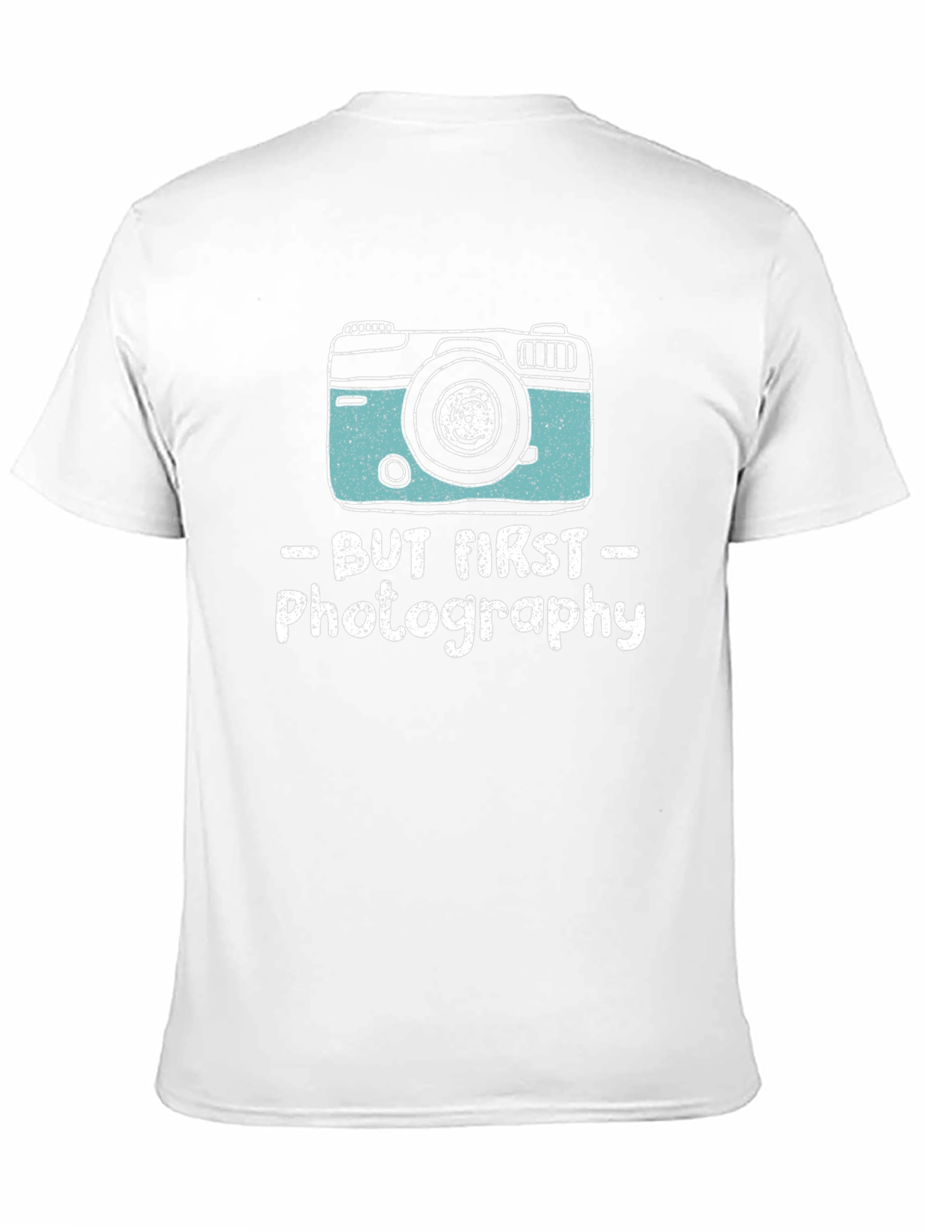 But First Photography T-Shirt
