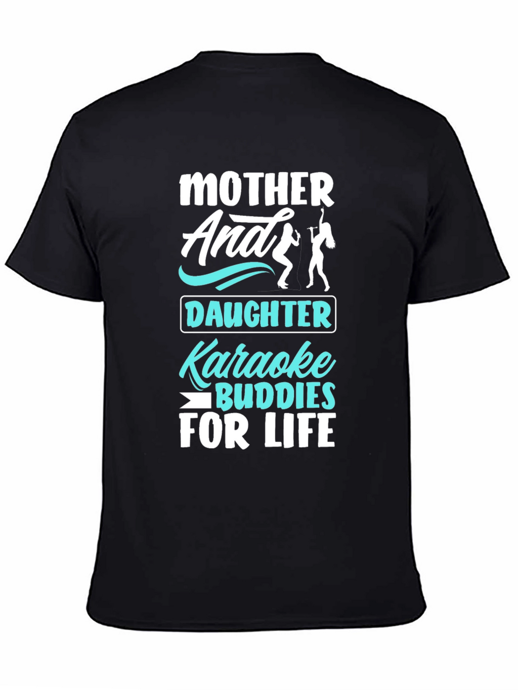 Mother Daughter Karaoke Buddies Black T-Shirt