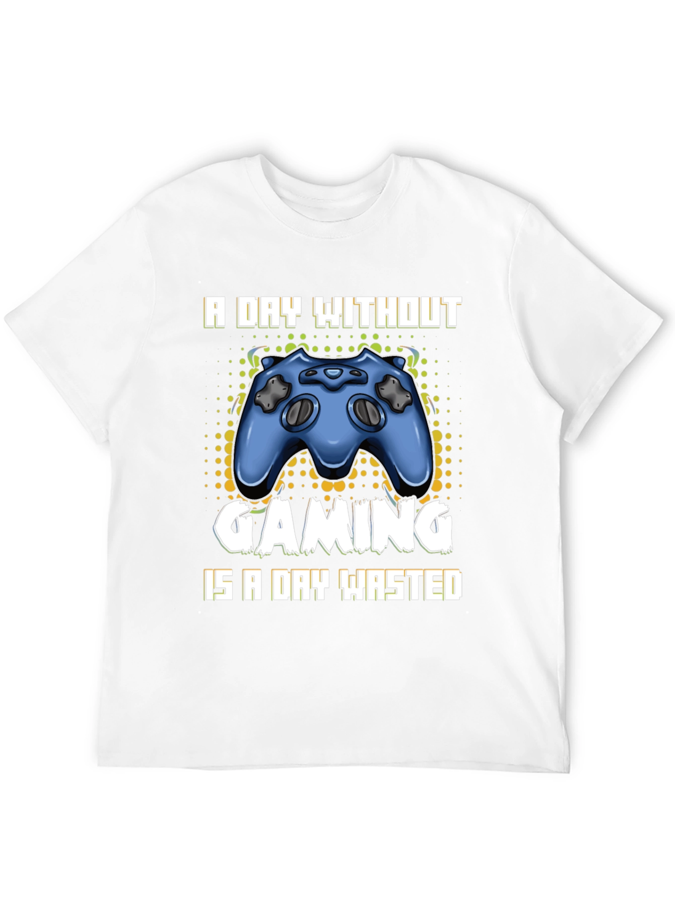 Gaming T-Shirt - A Day Without Gaming