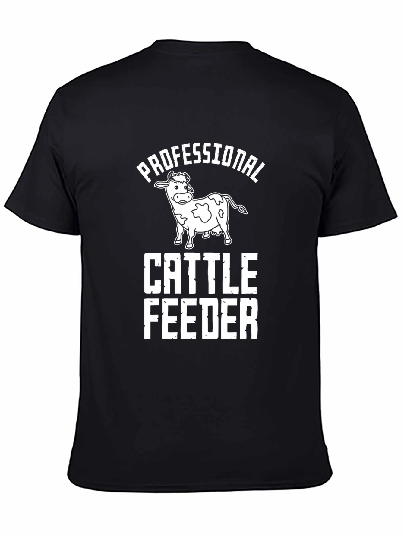 Professional Cattle Feeder T-Shirt - Black Graphic Tee
