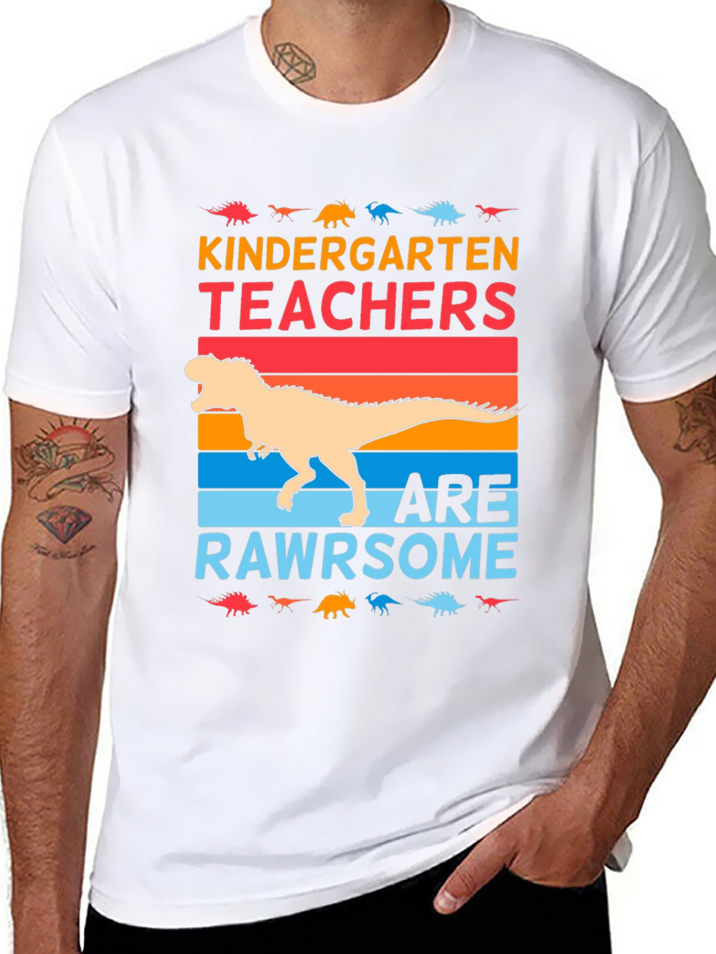 Kindergarten Teachers Are Rawrsome T-Shirt