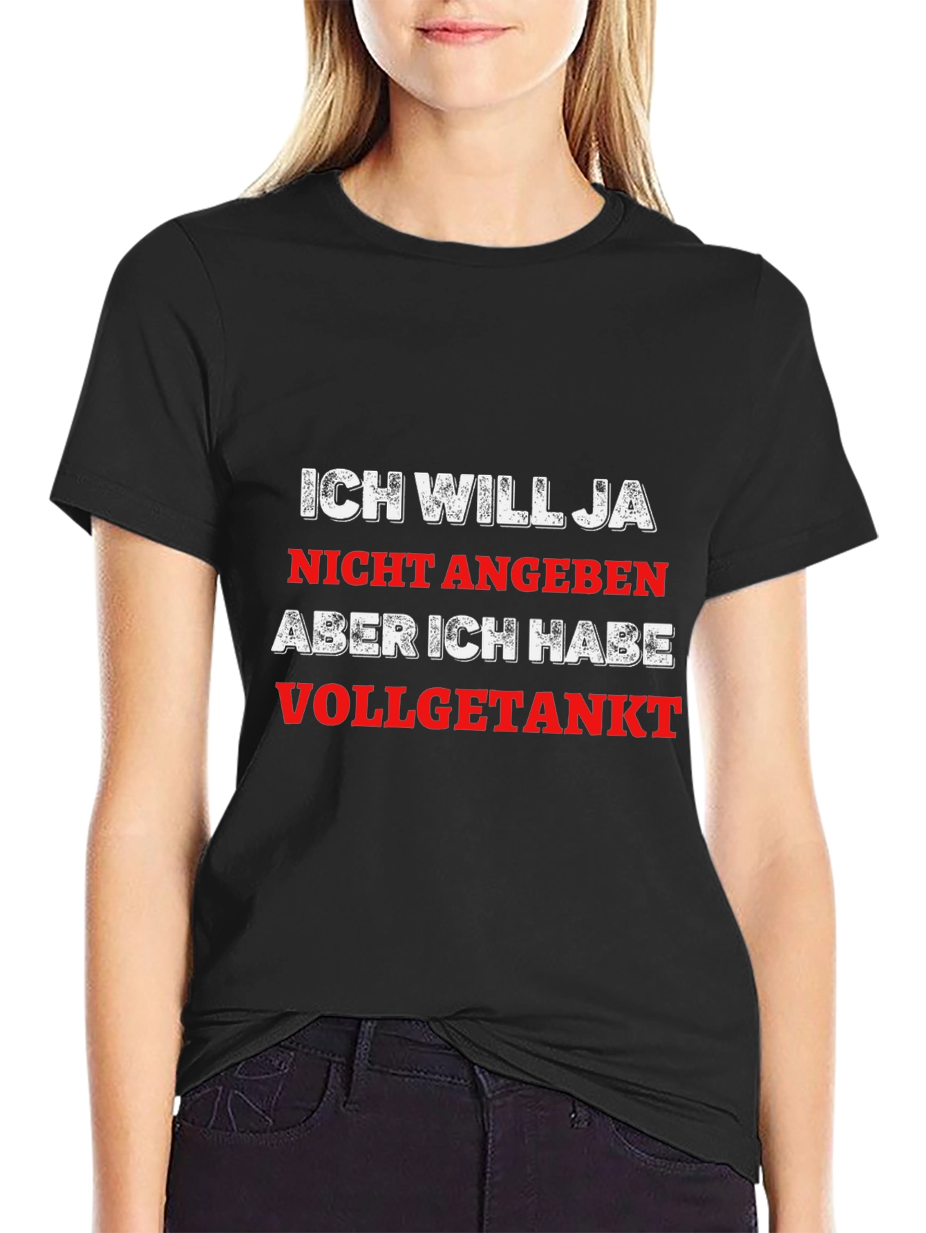 Funny German Saying T-Shirt - Vollgetankt