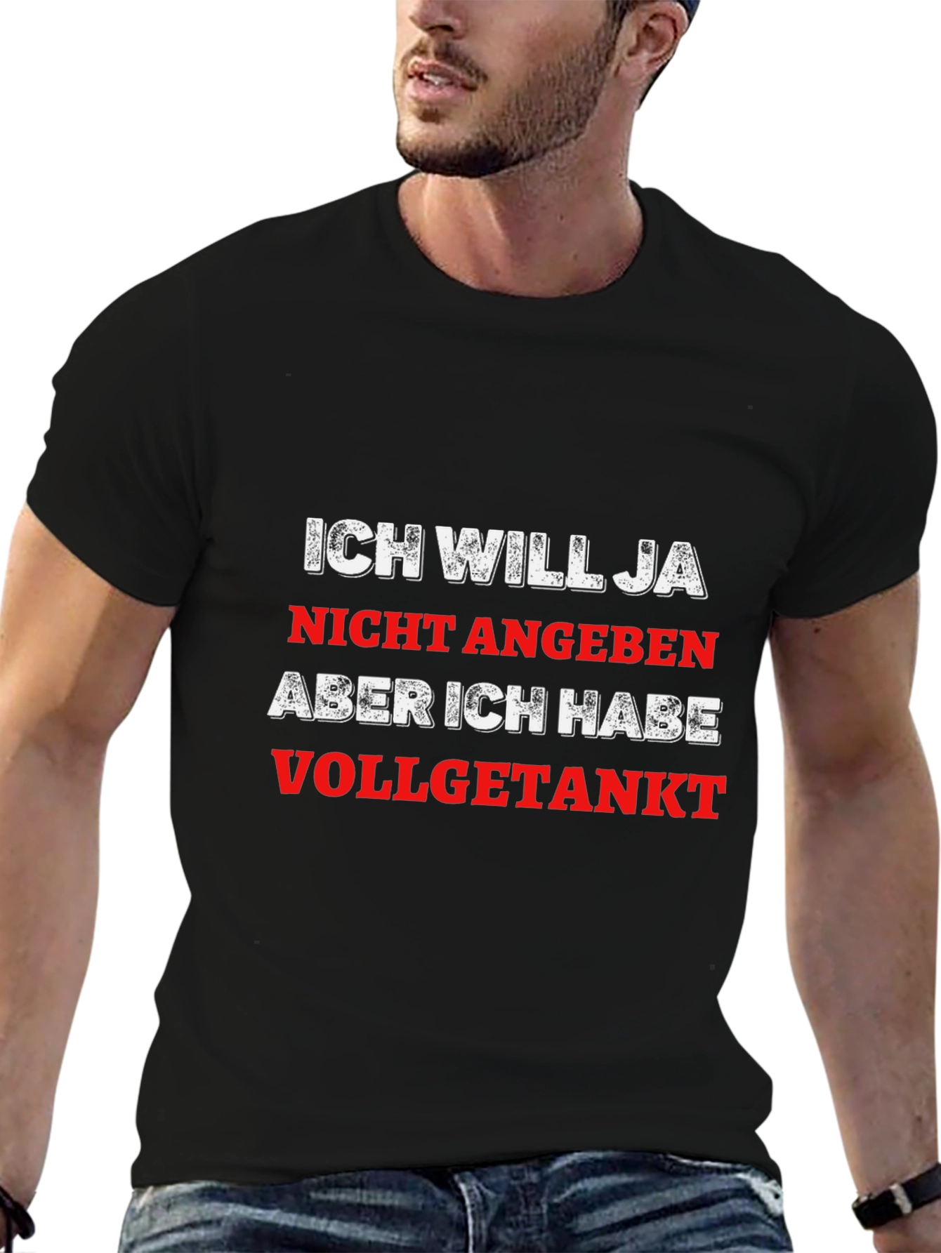 Funny German Saying T-Shirt - Vollgetankt