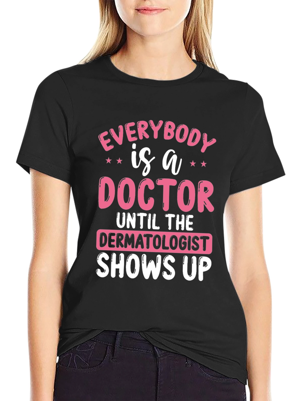 Funny Dermatologist Doctor T-Shirt