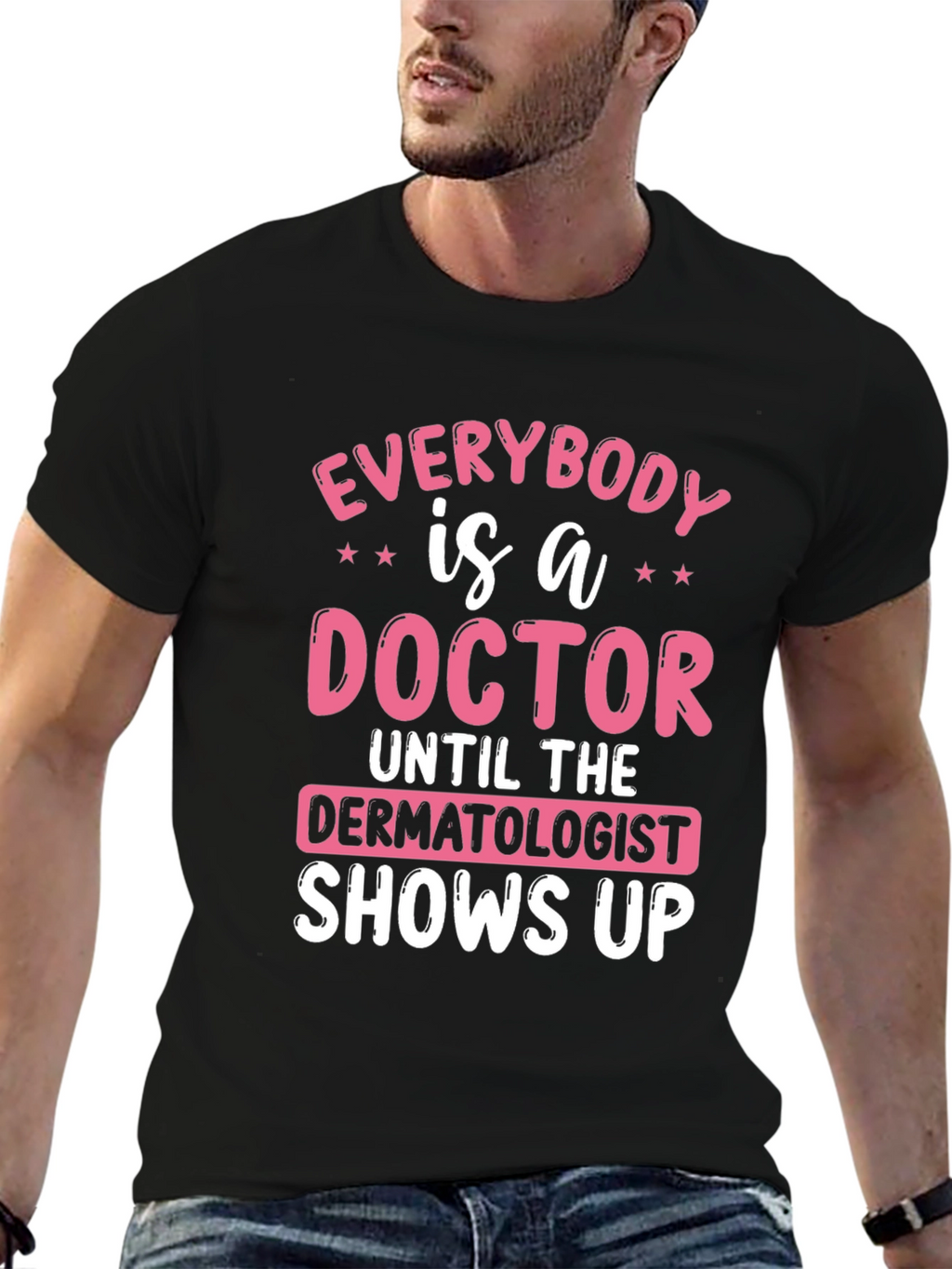Funny Dermatologist Doctor T-Shirt