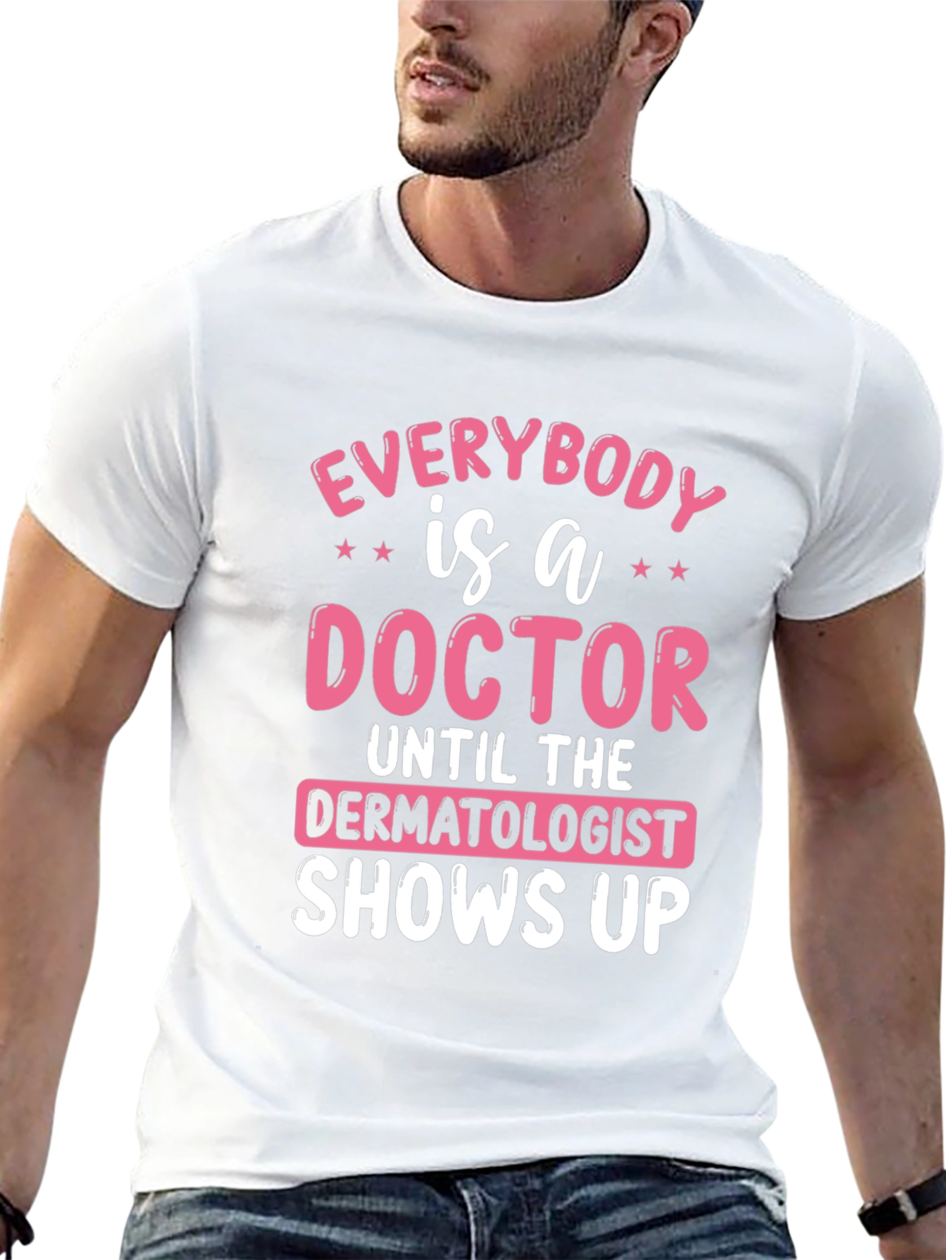 Funny Dermatologist Doctor T-Shirt