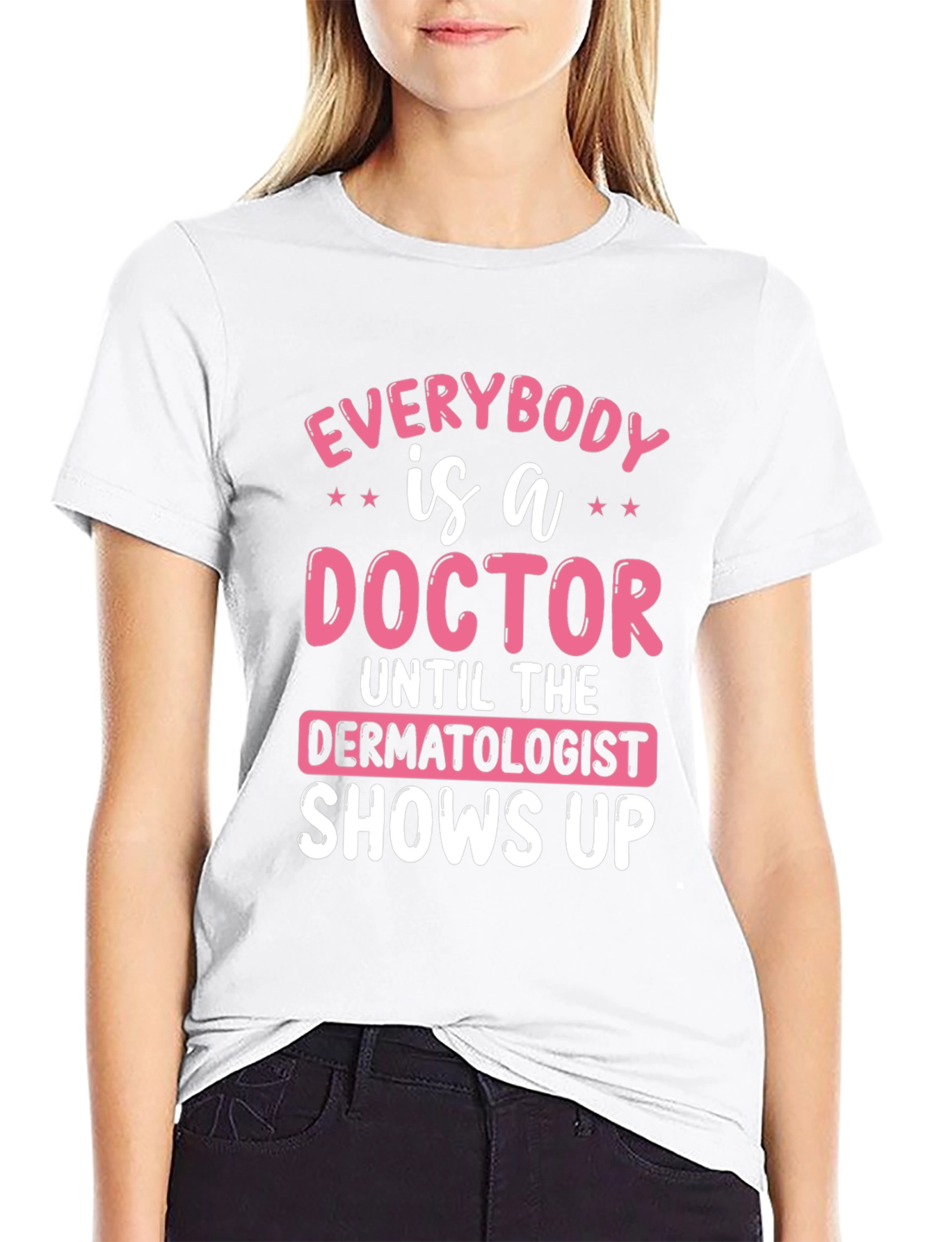 Funny Dermatologist Doctor T-Shirt