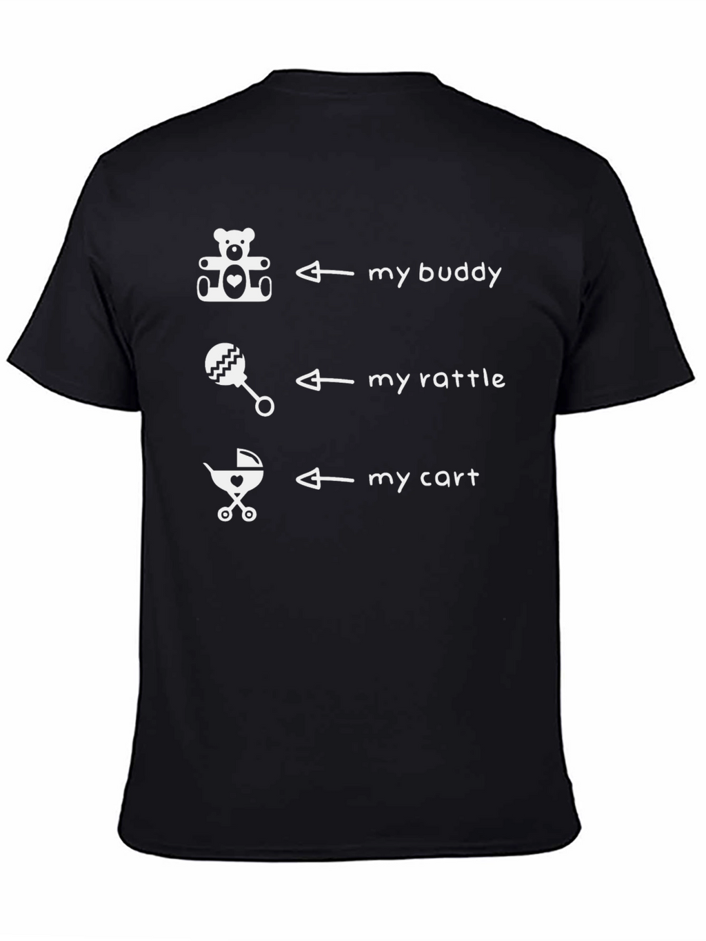 My Buddy My Rattle My Cart - Baby T-Shirt