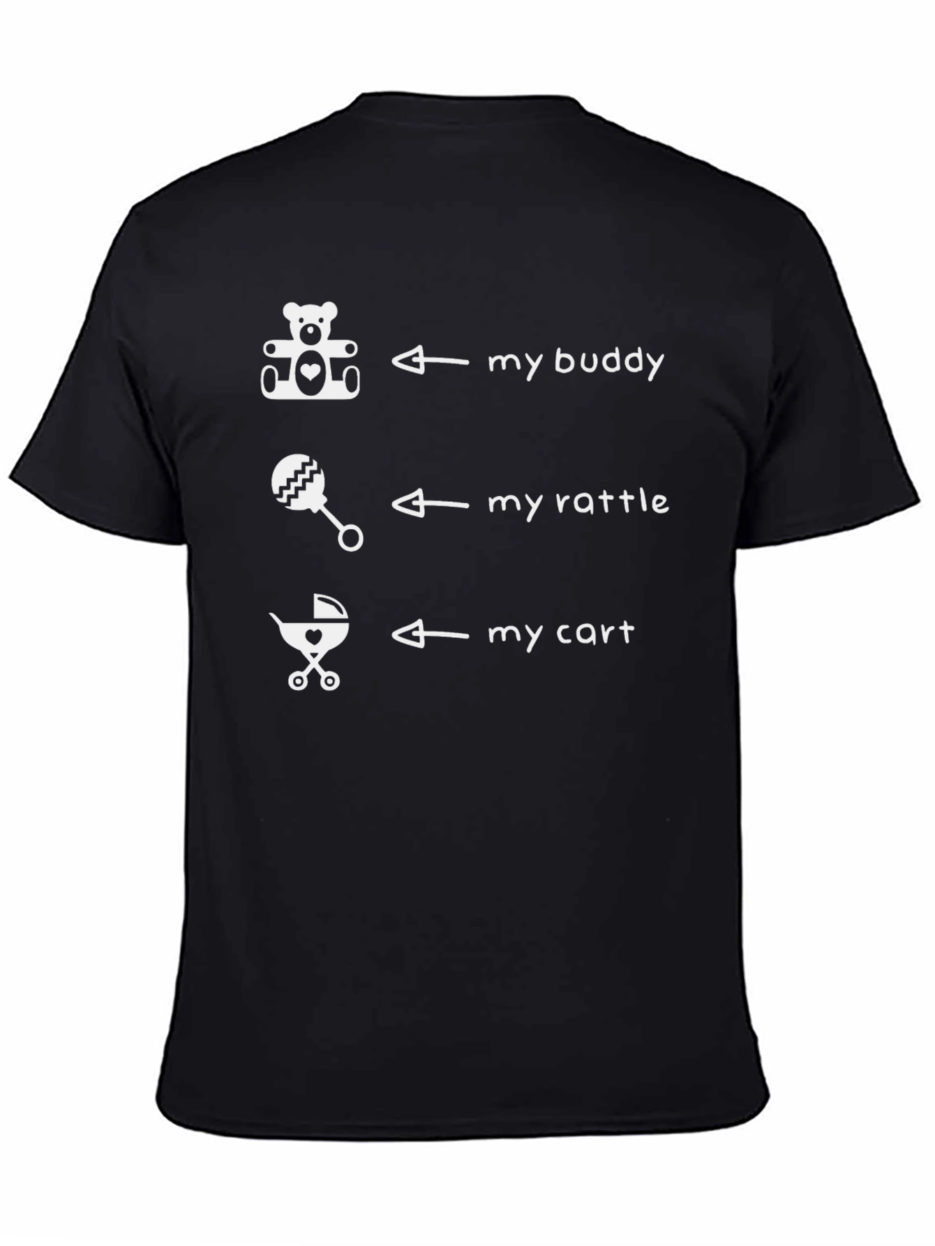 My Buddy My Rattle My Cart - Baby T-Shirt