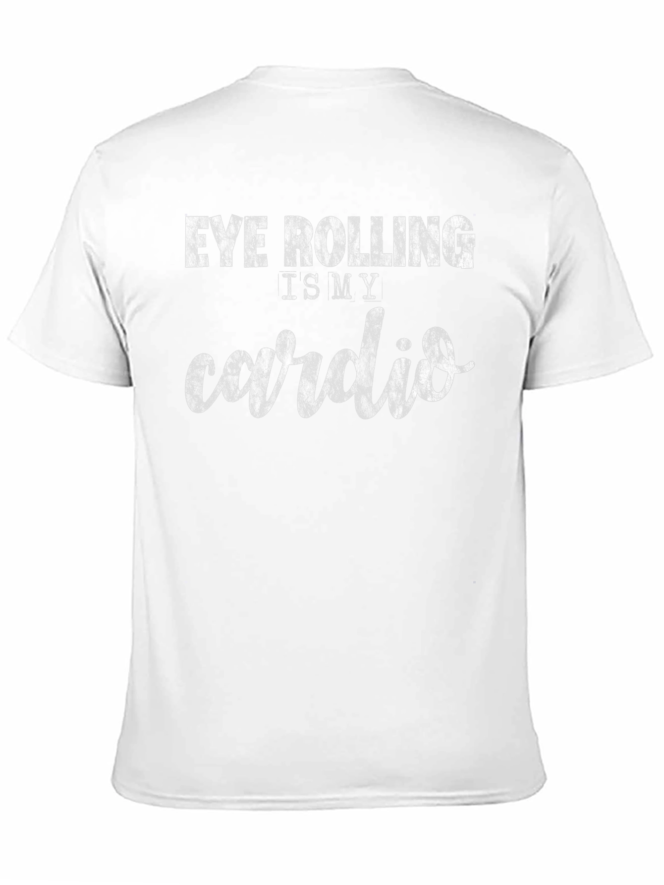 Eye Rolling is My Cardio Graphic T-Shirt