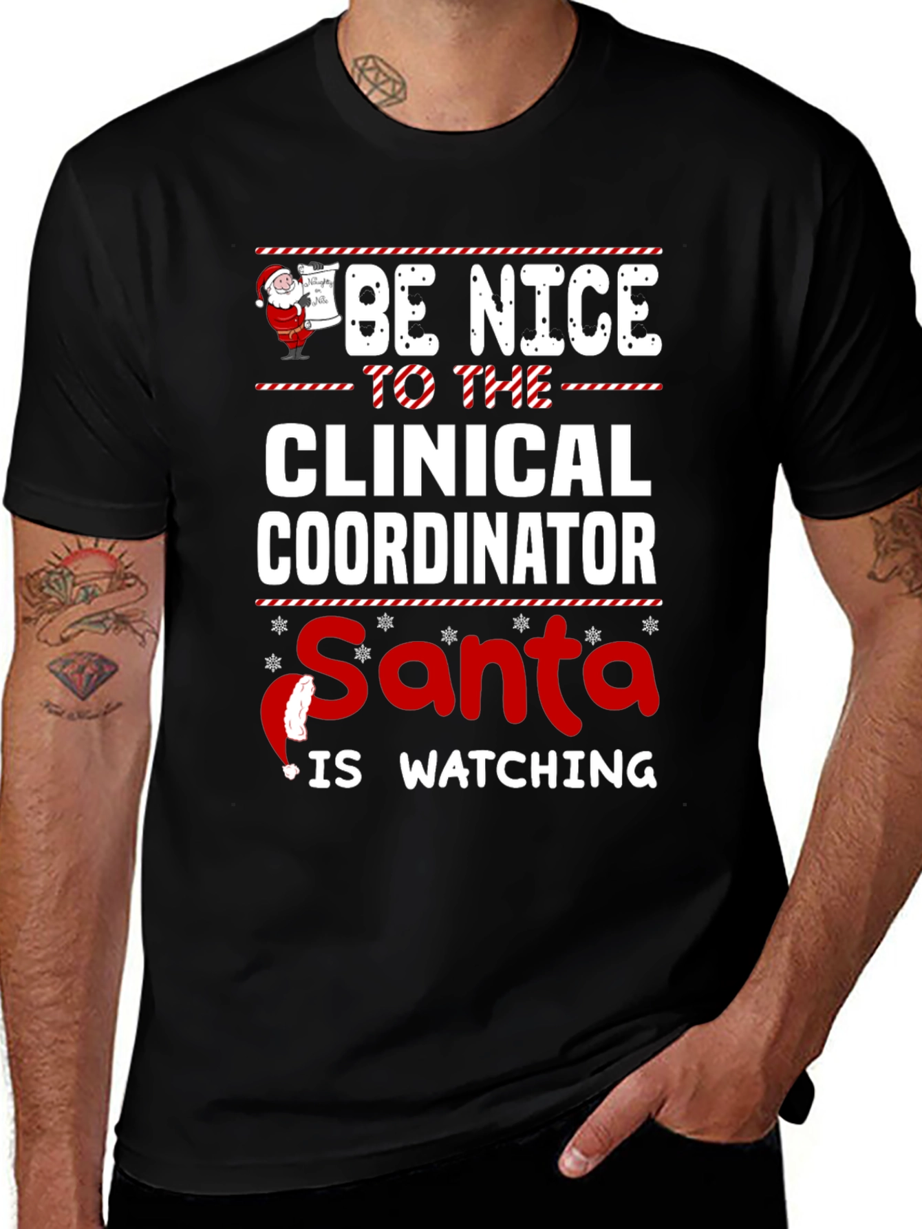 Be Nice To Clinical Coordinator Santa Watching T-Shirt