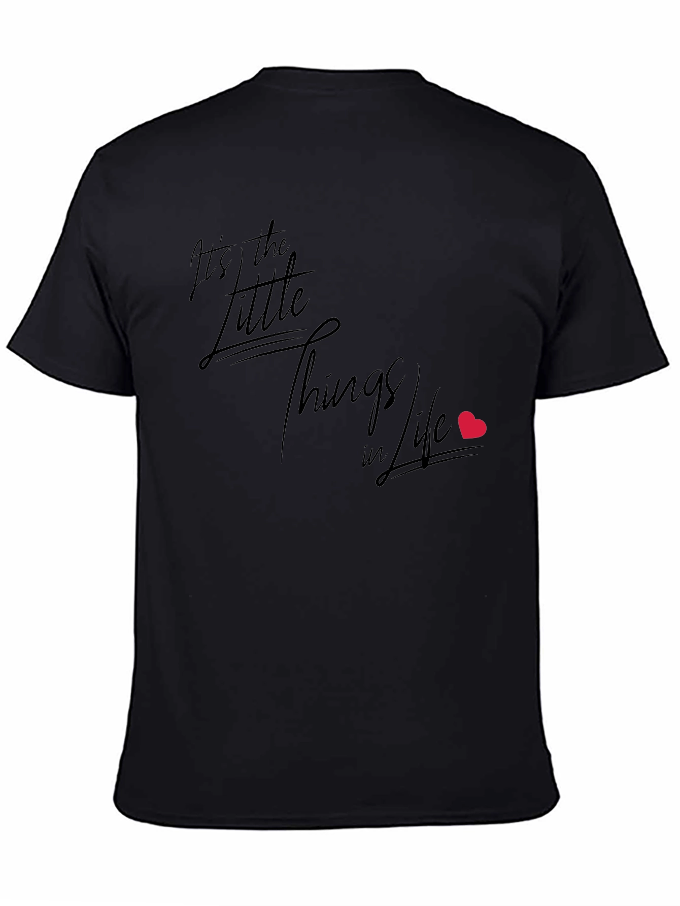 Its the Little Things in Life Black Graphic T-Shirt