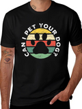 Can I Pet Your Dog T-Shirt