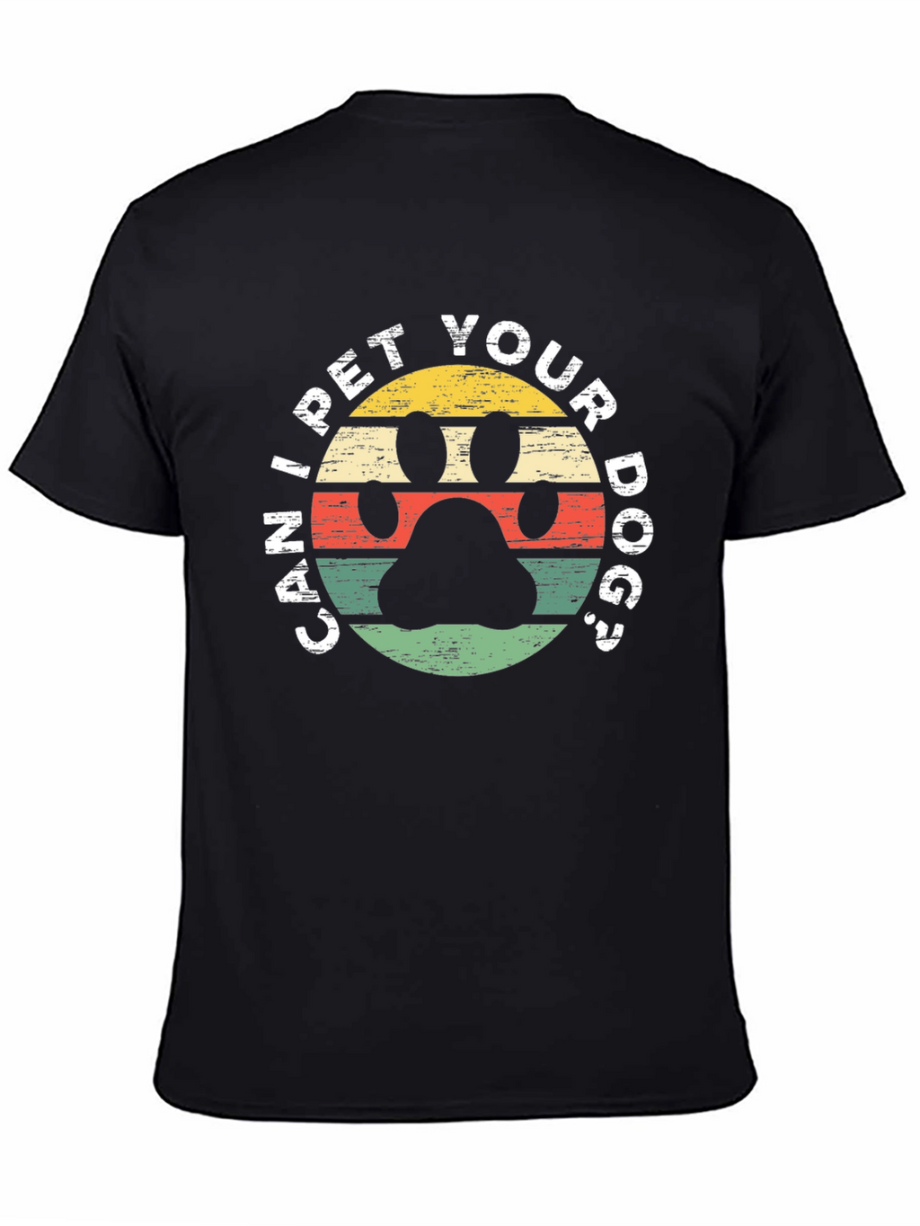 Can I Pet Your Dog T-Shirt