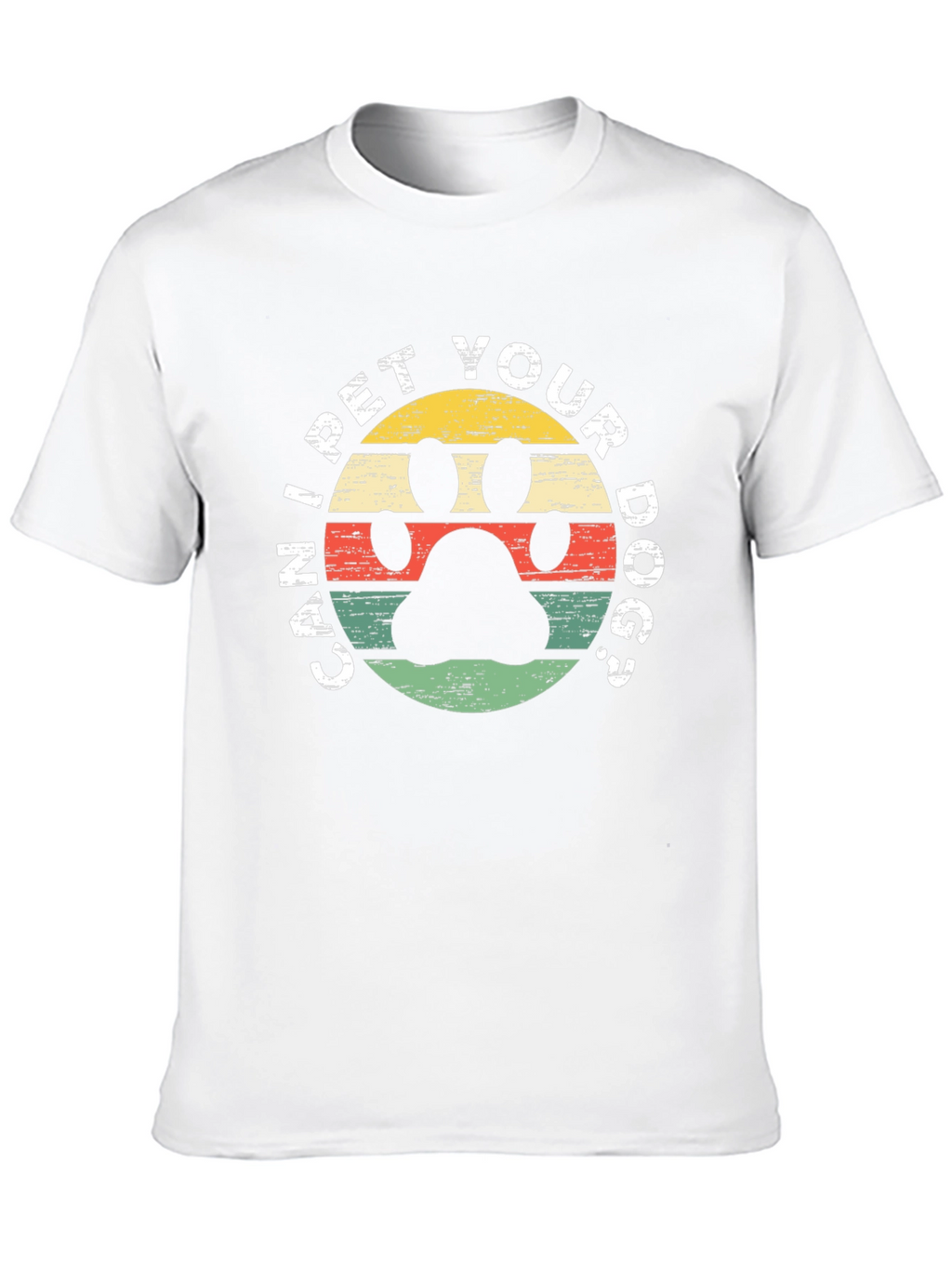 Can I Pet Your Dog T-Shirt