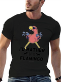 Id Rather Be A Flamingo Black T-Shirt