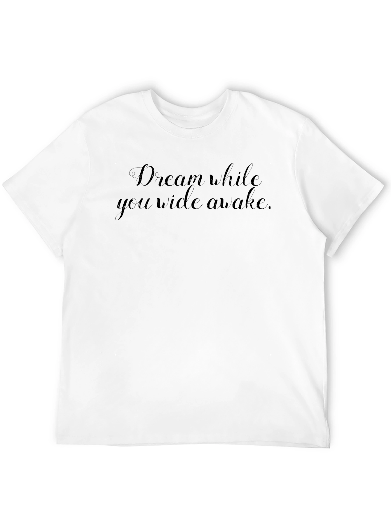Dream While Youre Awake Graphic Tee