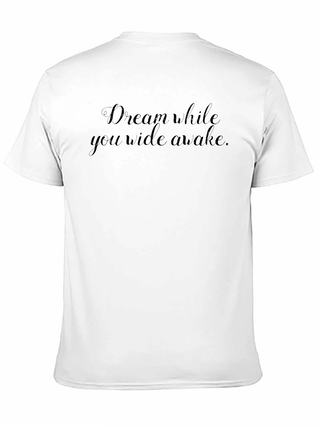 Dream While Youre Awake Graphic Tee