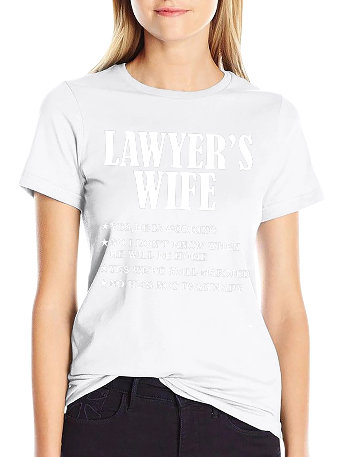 Lawyers Wife T-Shirt - Funny Sarcastic Tee