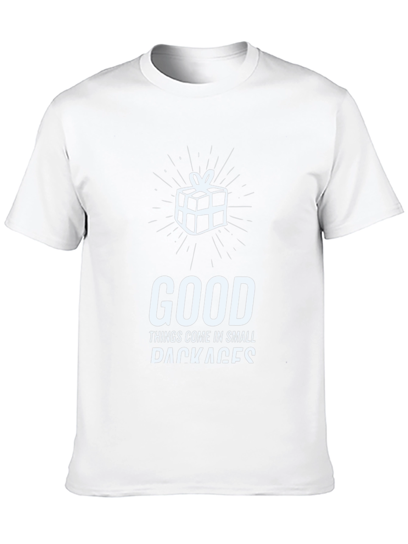 Funny Good Things Come in Small Packages T-Shirt