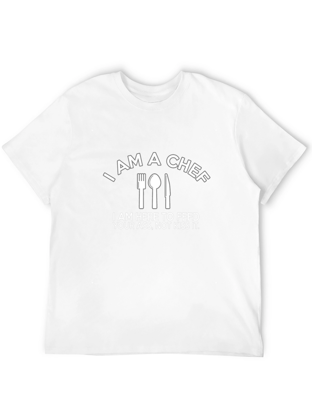 I AM A CHEF Graphic T-Shirt