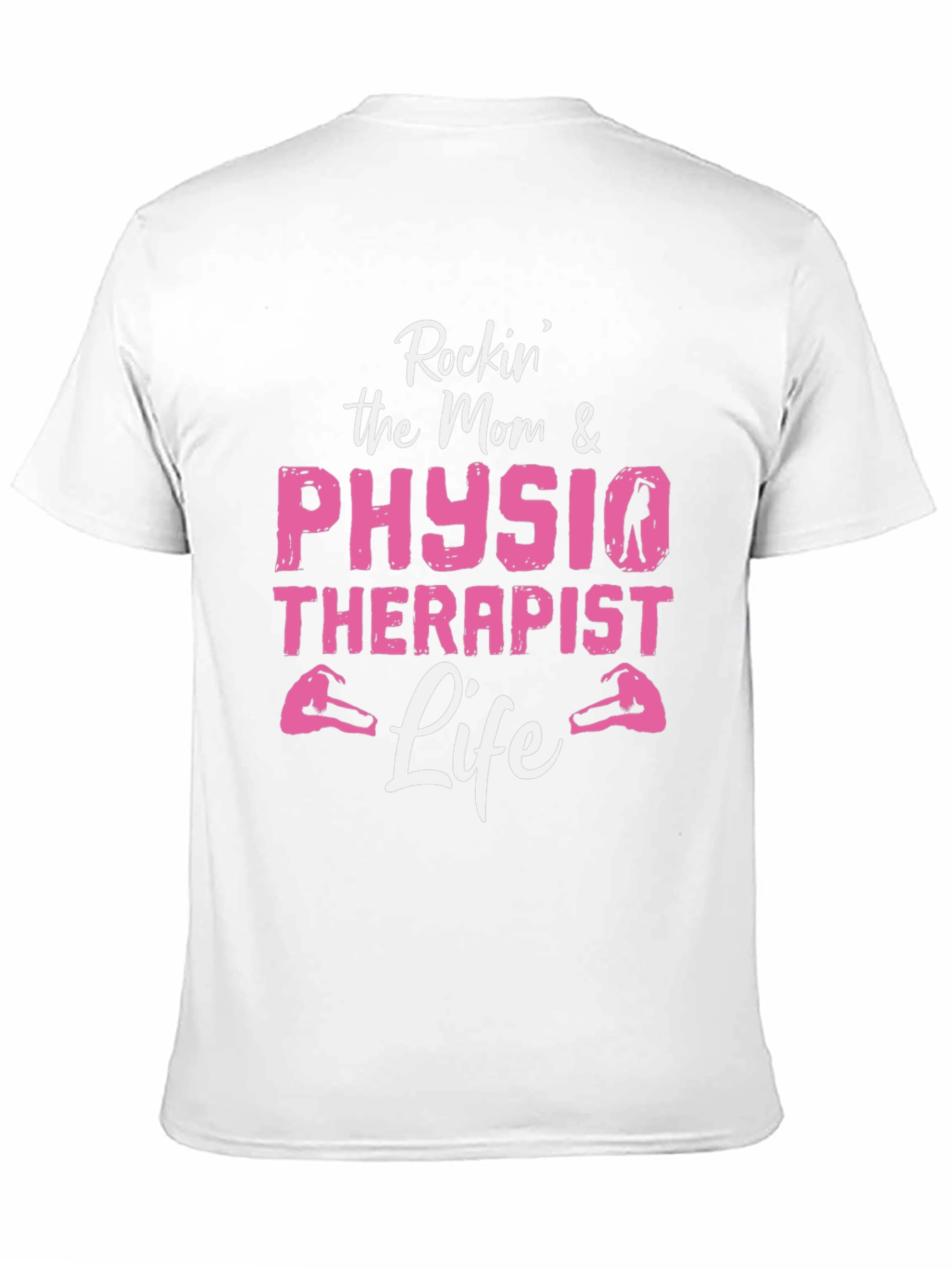 Rockin Mom & Physio Therapist Life Graphic Tee