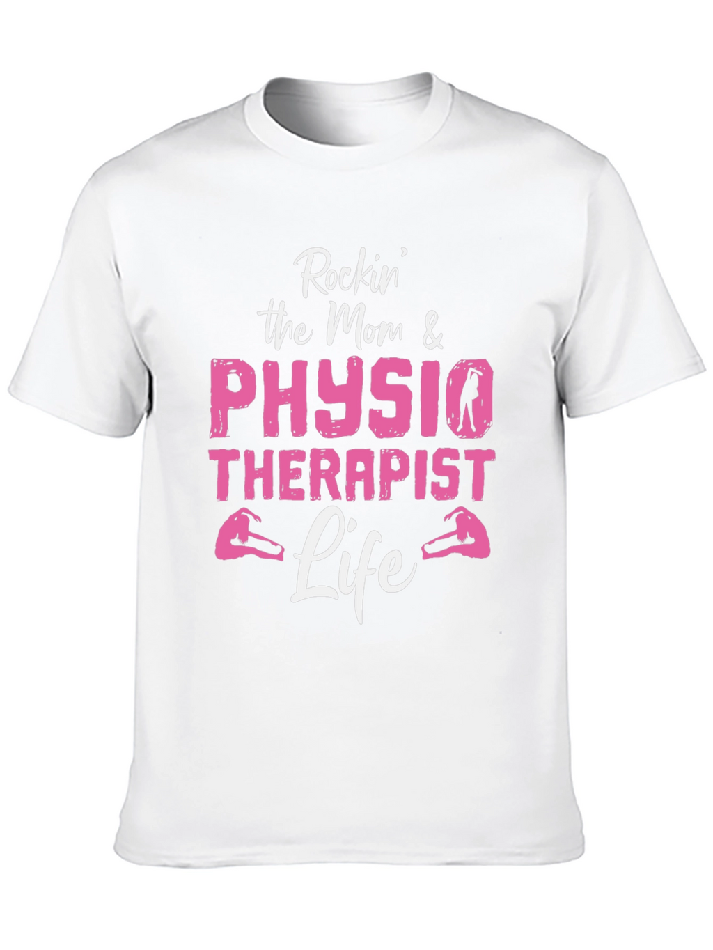 Rockin Mom & Physio Therapist Life Graphic Tee