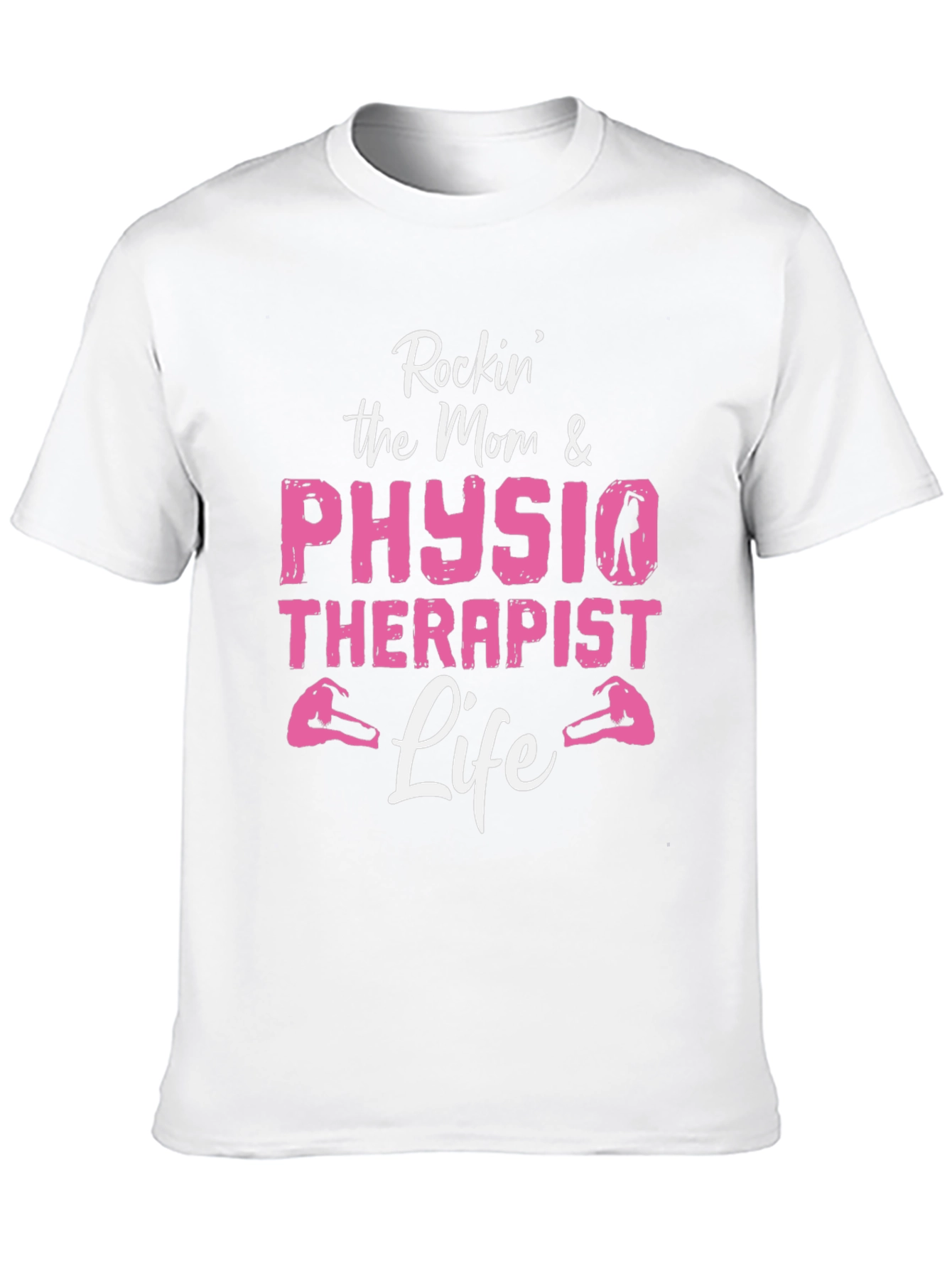 Rockin Mom & Physio Therapist Life Graphic Tee