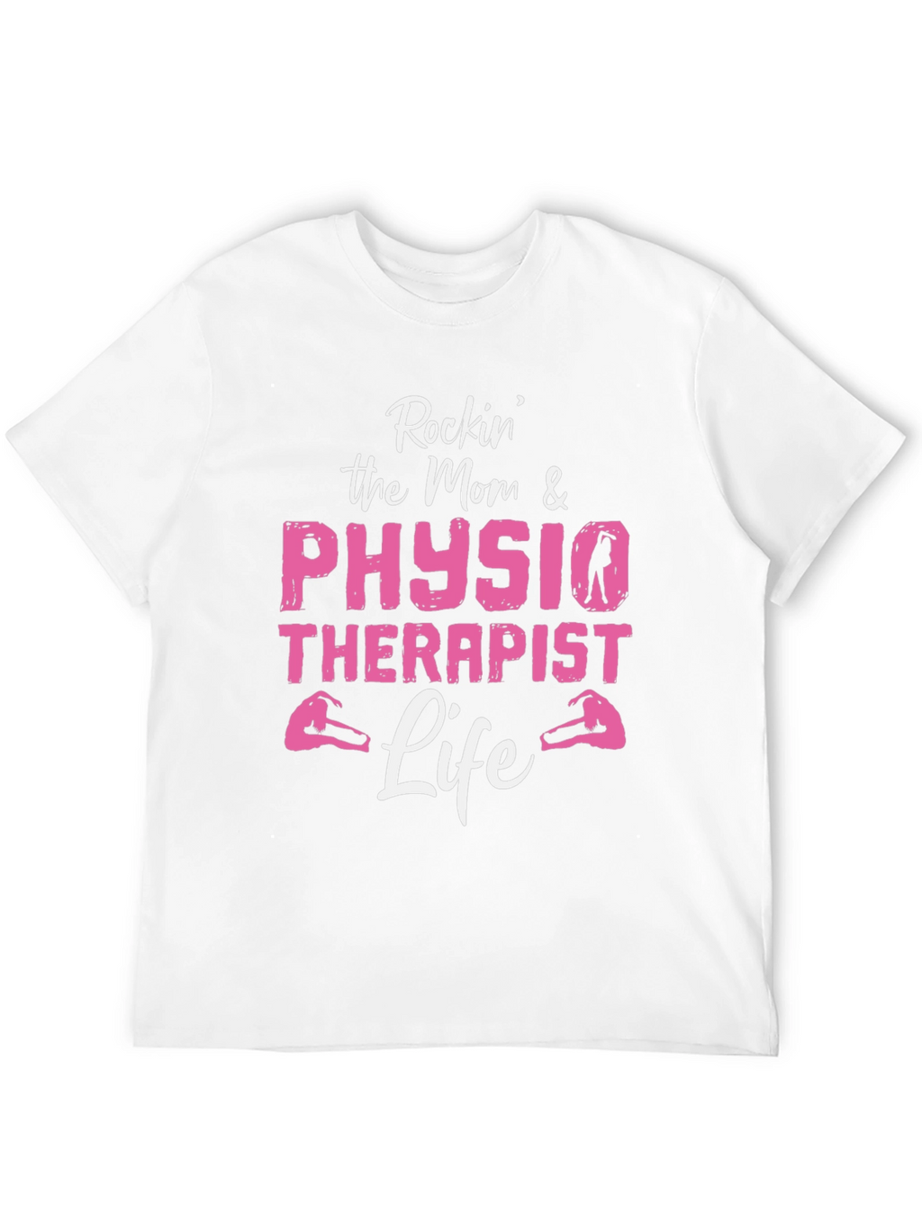 Rockin Mom & Physio Therapist Life Graphic Tee