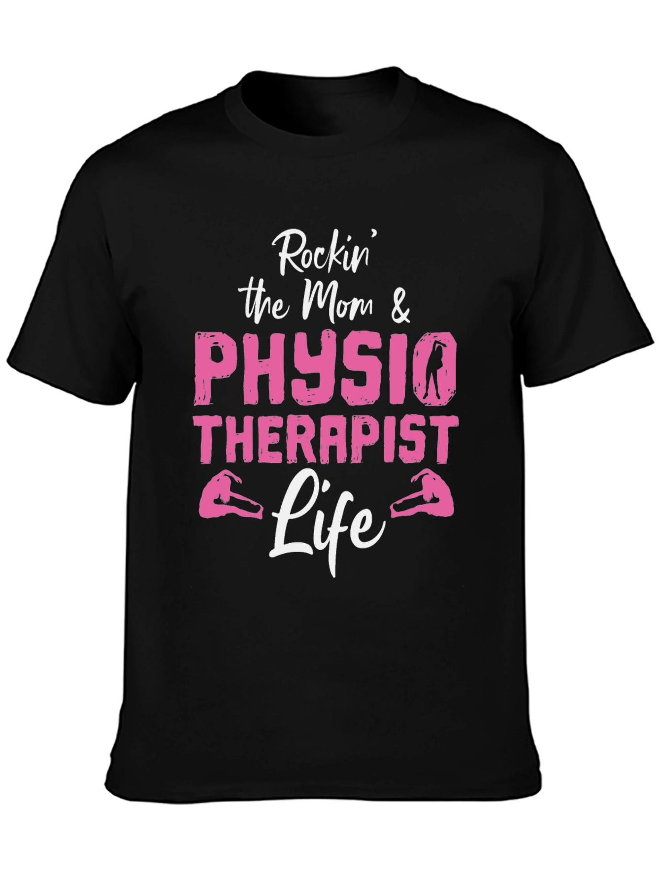 Rockin Mom & Physio Therapist Life Graphic Tee
