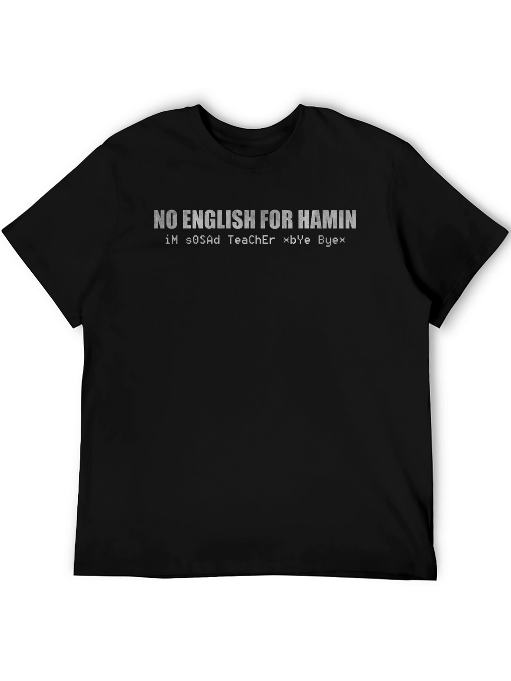 Funny No English for Hamin Black Graphic Tee