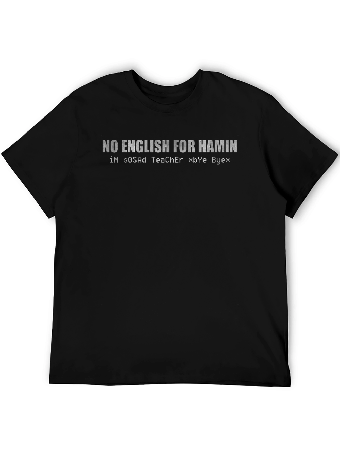 Funny No English for Hamin Black Graphic Tee
