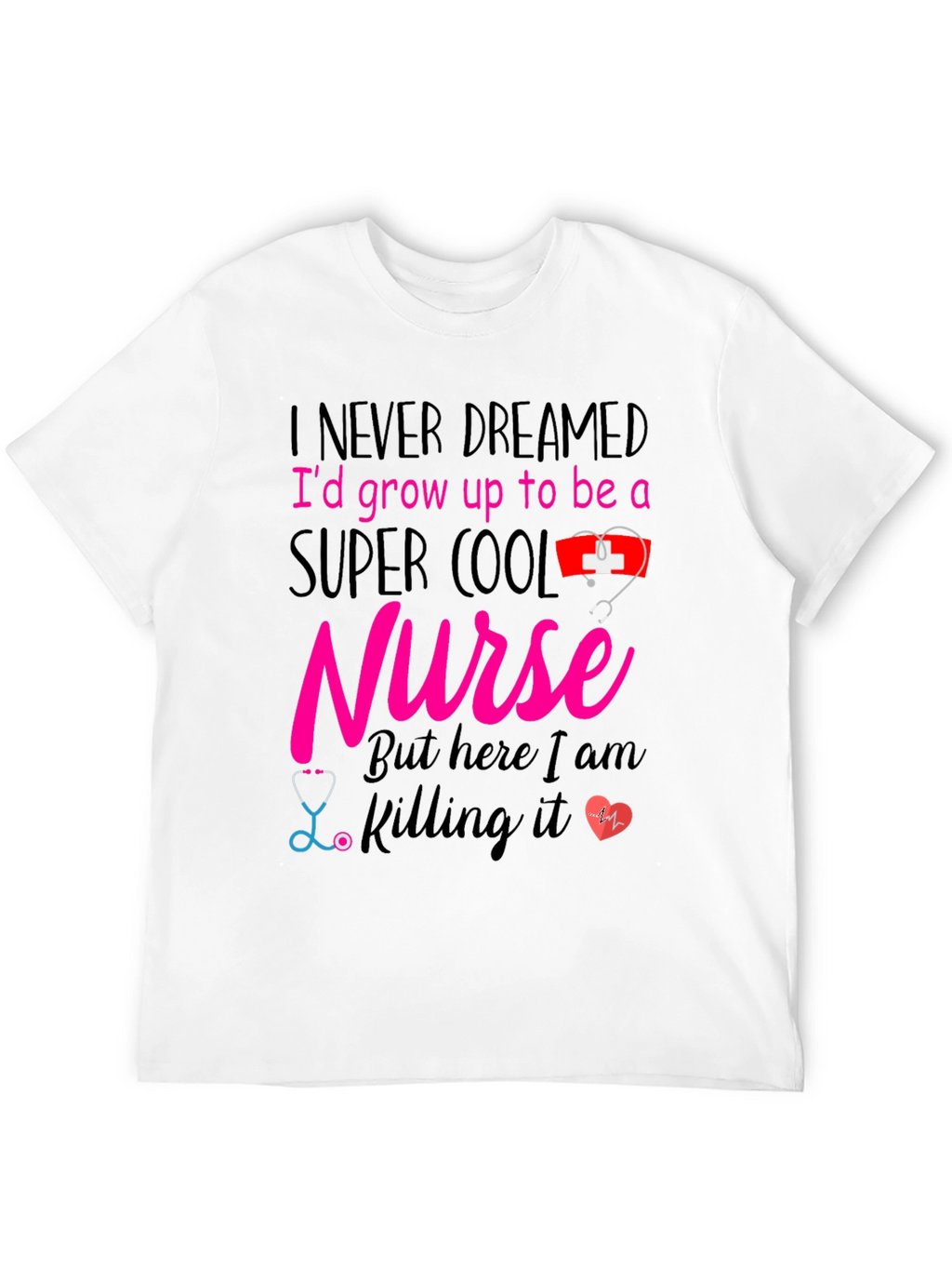 Super Cool Nurse Graphic T-Shirt