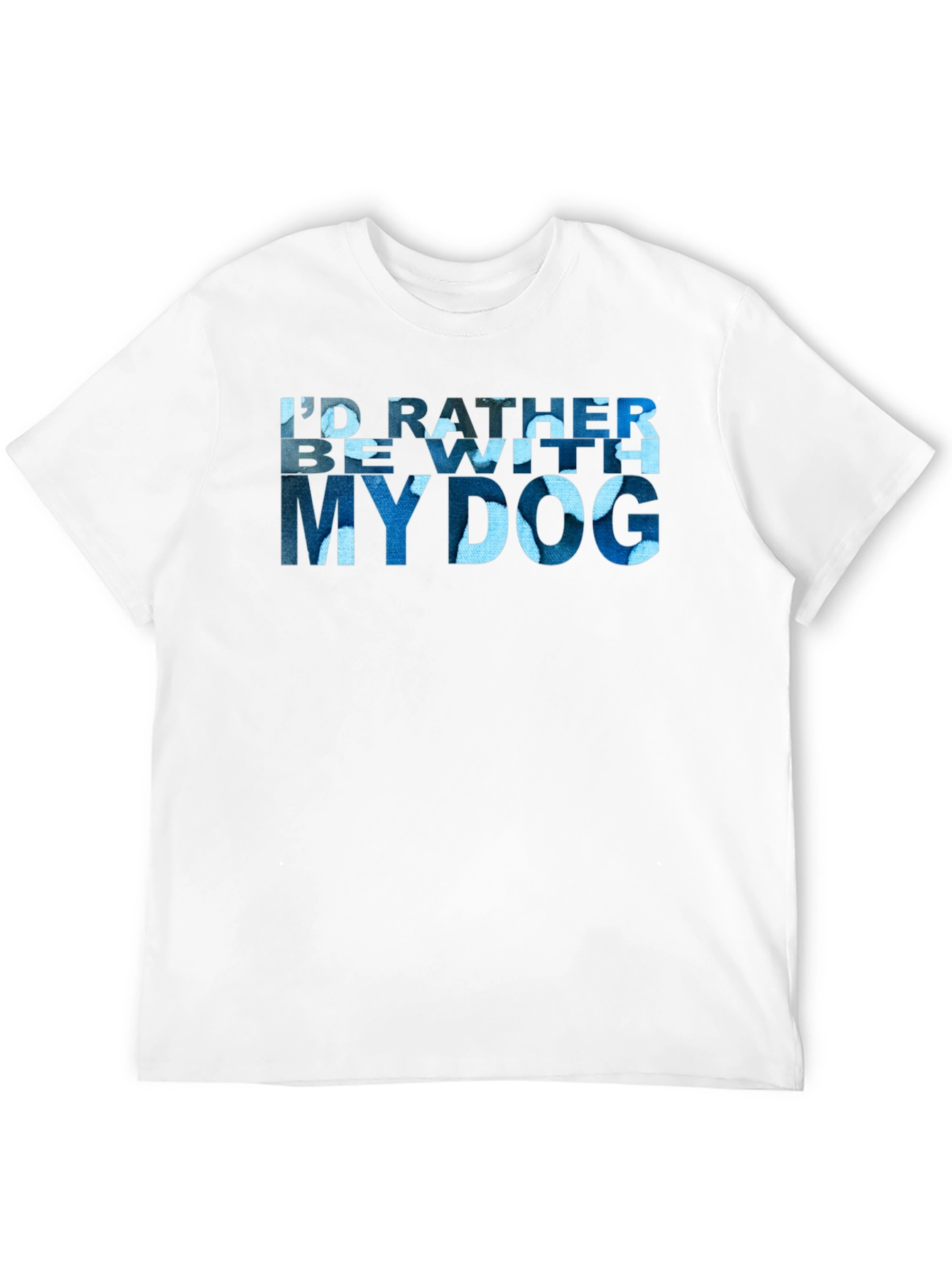 Id Rather Be With My Dog T-Shirt