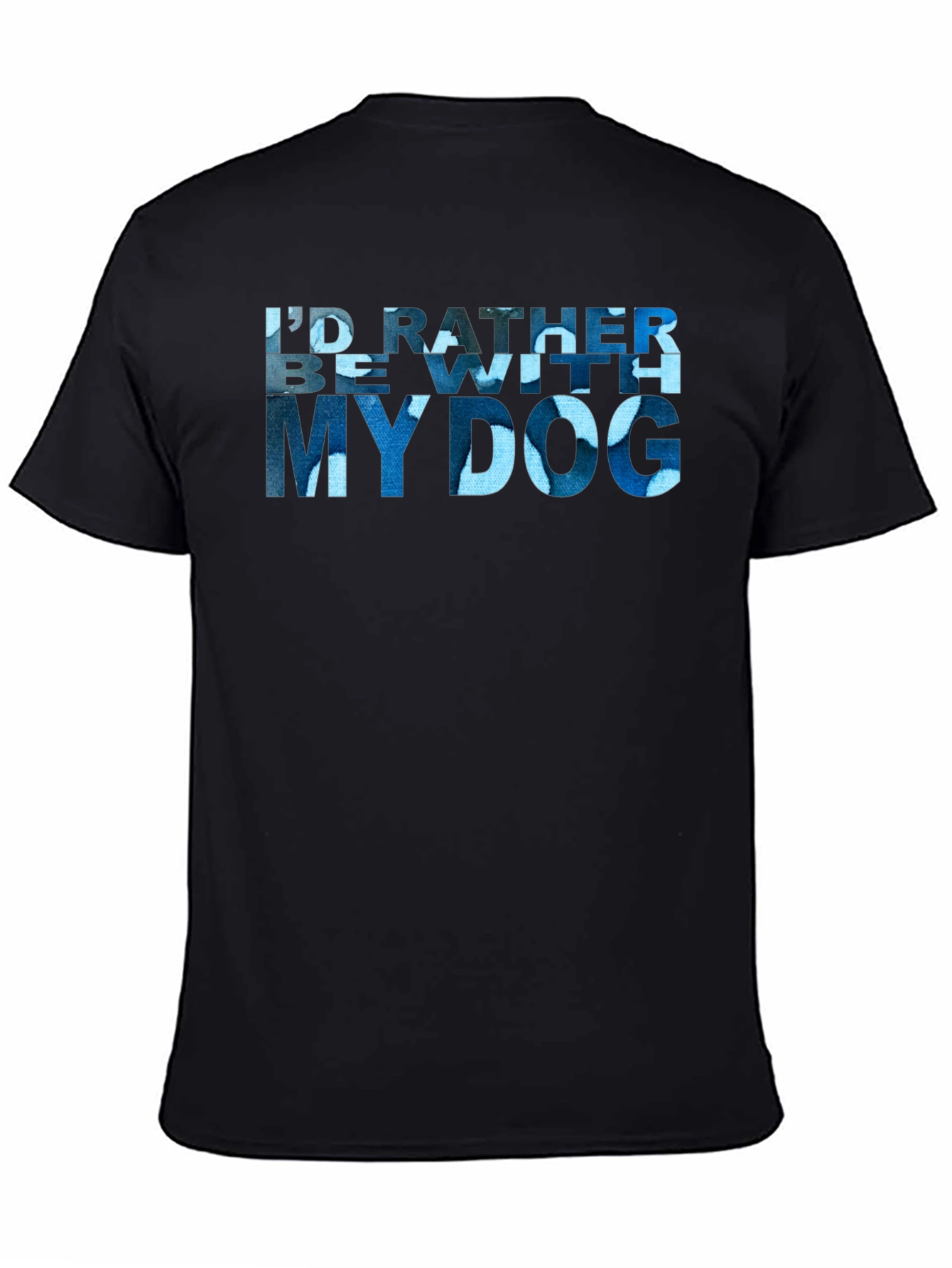 Id Rather Be With My Dog T-Shirt