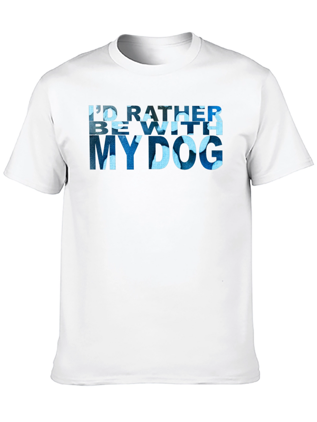 Id Rather Be With My Dog T-Shirt