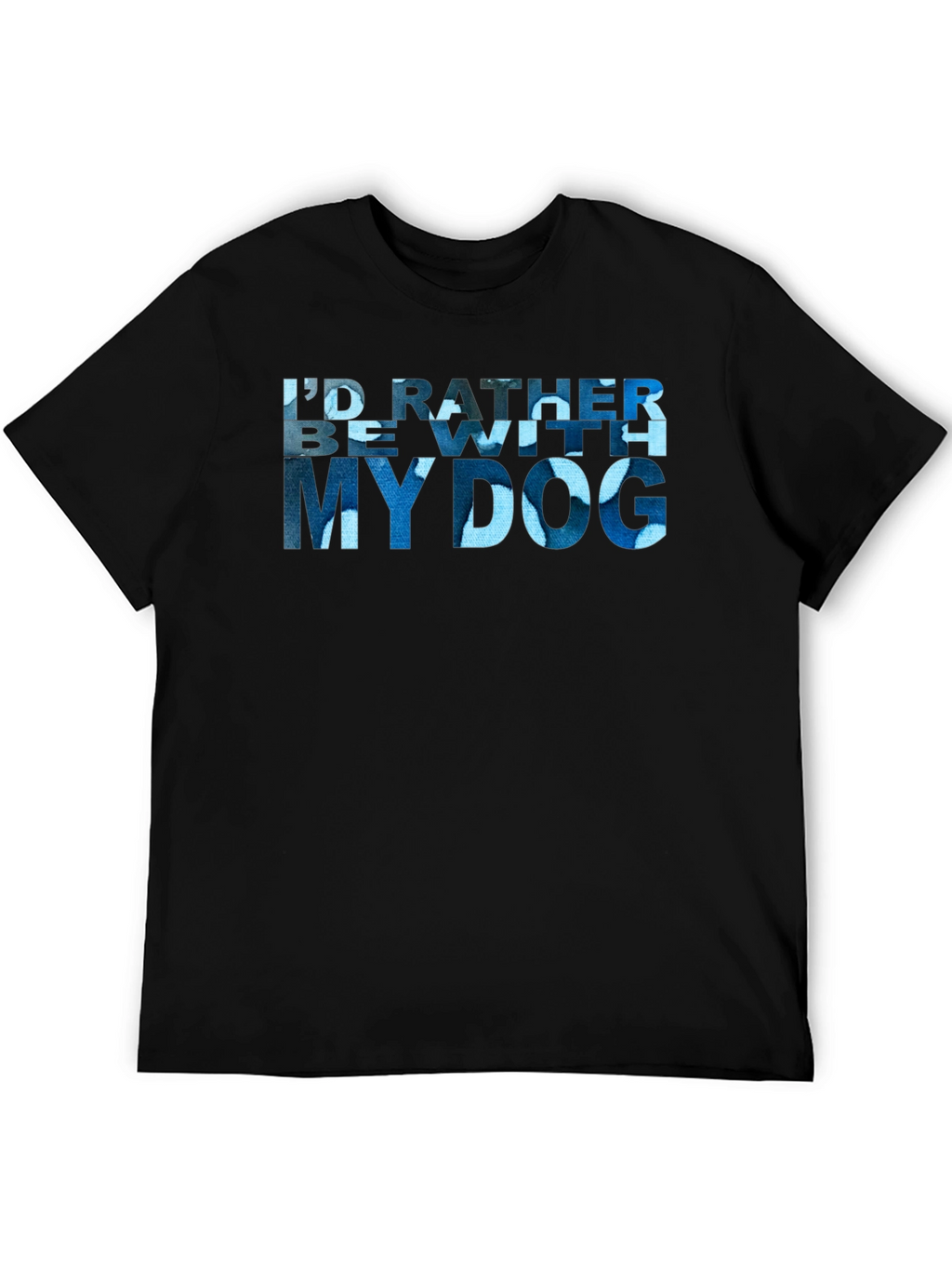 Id Rather Be With My Dog T-Shirt